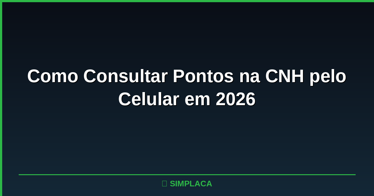 Pessoa consultando pontos da CNH no celular