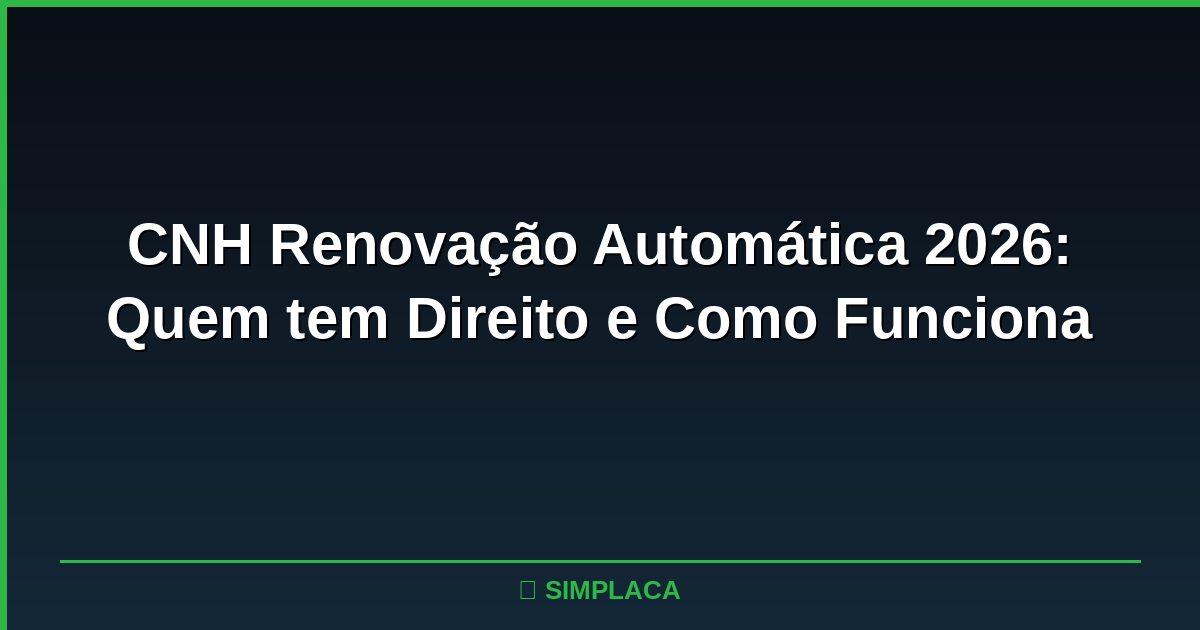 CNH digital no celular com status de renovação automática aprovada