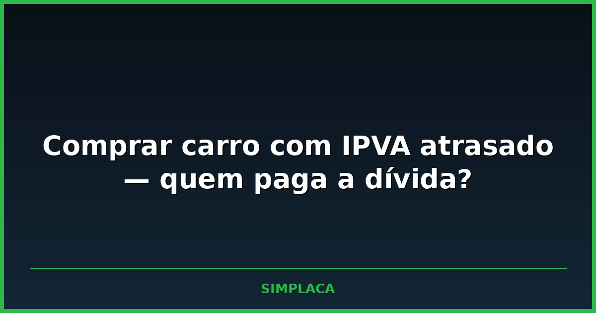 Comprador analisando boleto de IPVA e documento do carro