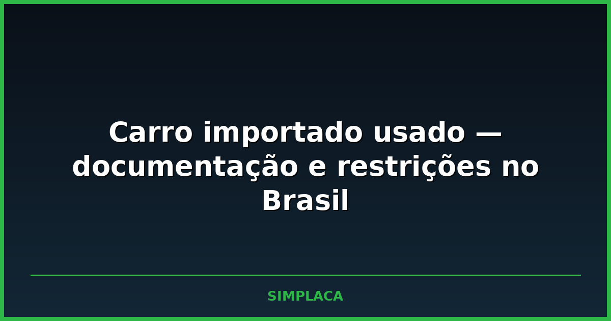 Carro importado estacionado com documentação de nacionalização sobre o capô