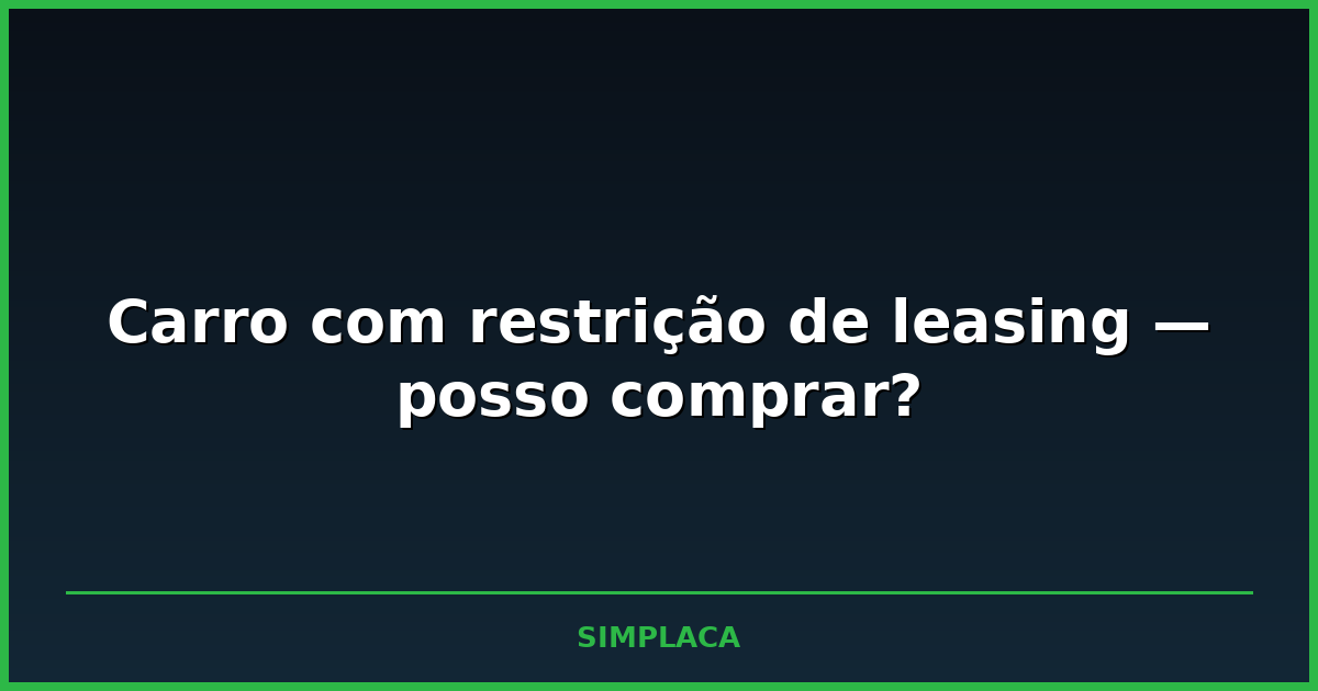 Comprador analisando documento de veículo com restrição financeira ao lado do vendedor